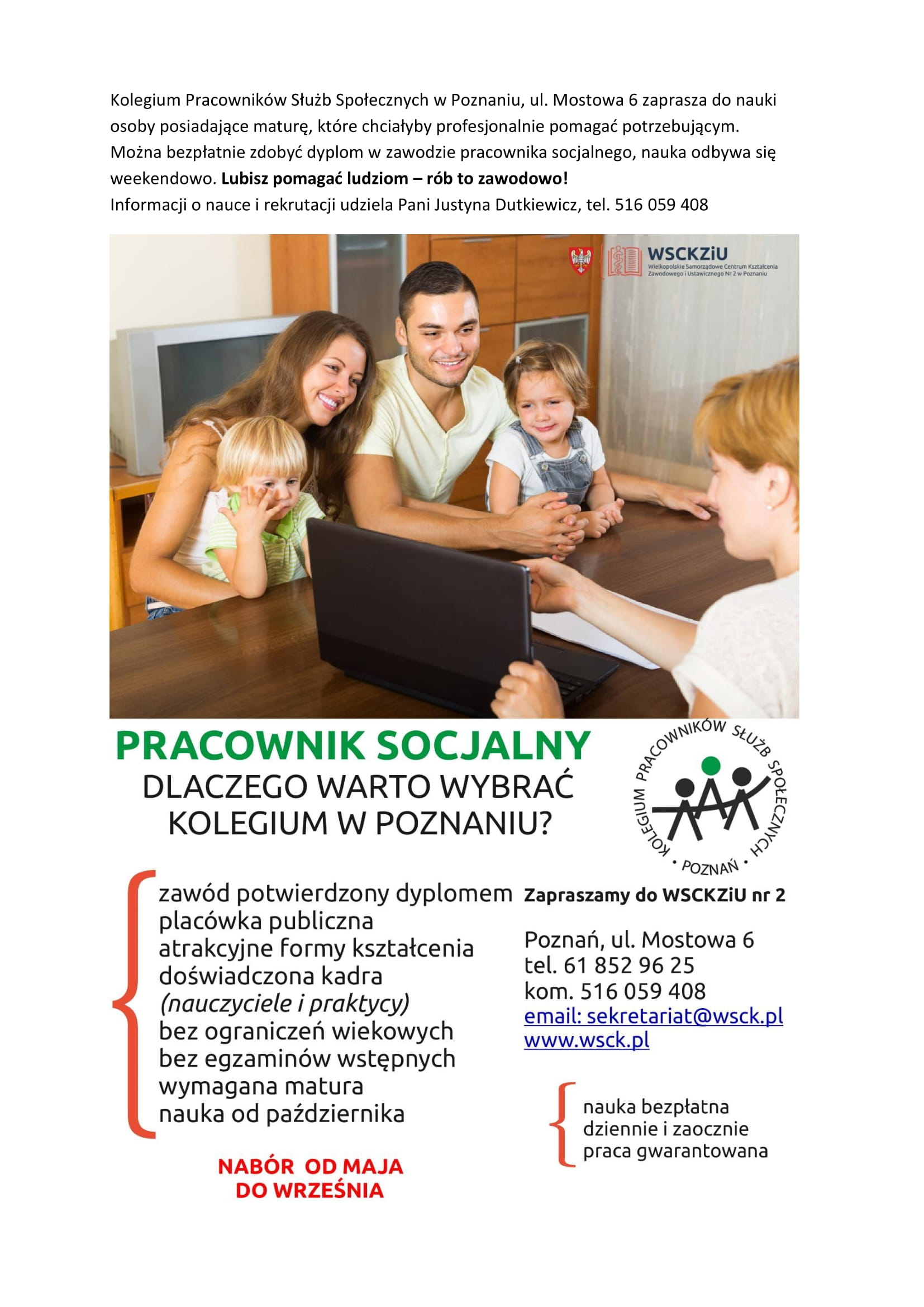 Możliwości bezpłatnego kształcenia w poszukiwanym na rynku pracy zawodzie pracownika socjalnego.